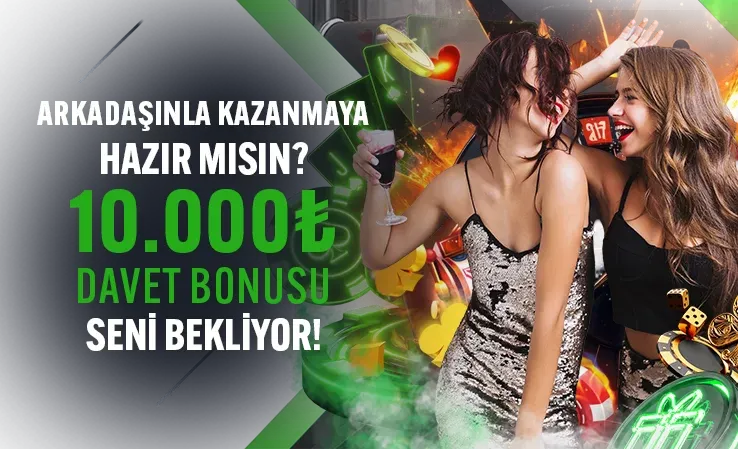 10.000 Tl Davet Bonusu