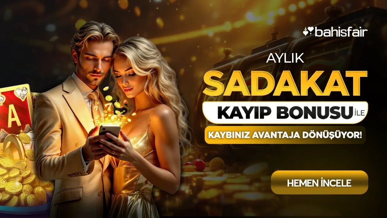 Aylık Sadakat Kayıp Bonusu