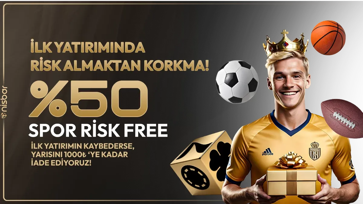 İlk Yatırıma Özel %50 Spor Risk Free Bonusu